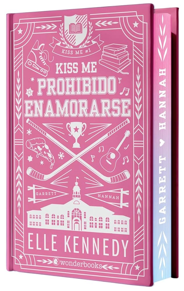 Prohibido enamorarse (#Kiss Me 1) - Edición especial en tapa dura con cantos pintados: El libro que ha inspirado la serie estrella de Prime Video (Wonderlove) cover image