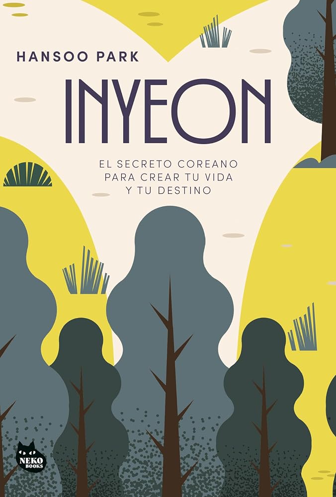 Inyeon: El secreto coreano para crear tu vida y tu destino (SABIDURIA ASIÁTICA) cover image