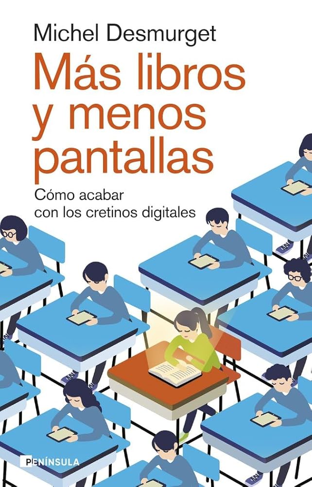 Más libros y menos pantallas: Cómo acabar con los cretinos digitales (ACTUALIDAD) cover image
