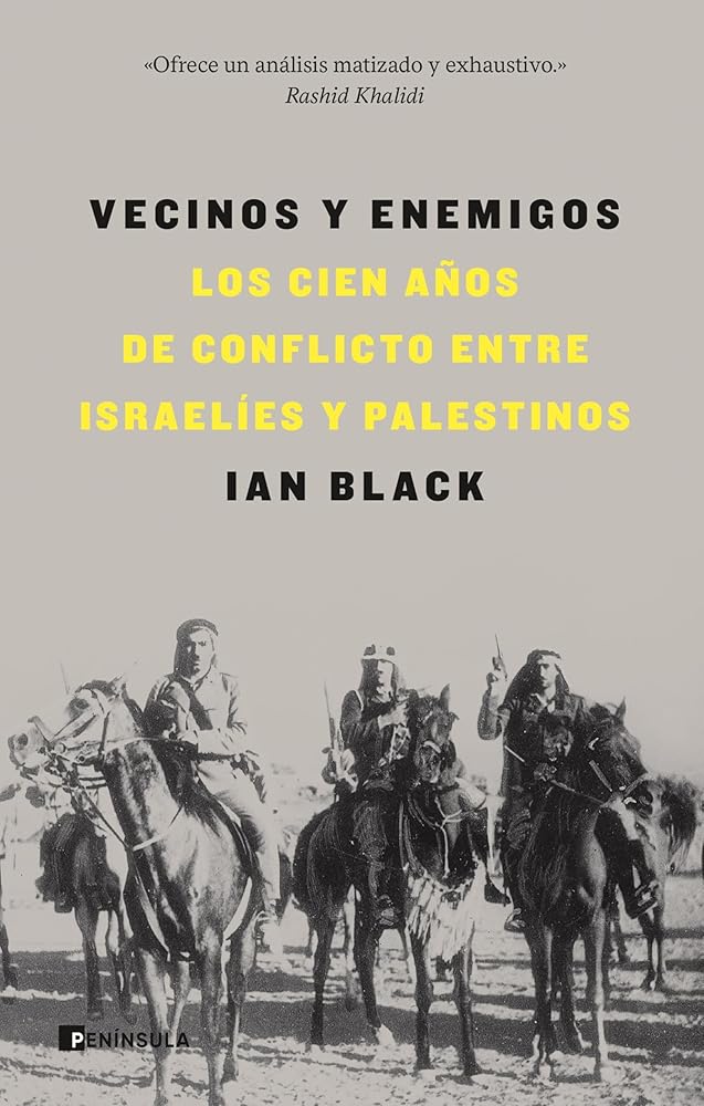 Vecinos y enemigos: Los cien años de conflicto entre israelíes y palestinos (HISTORIA) cover image