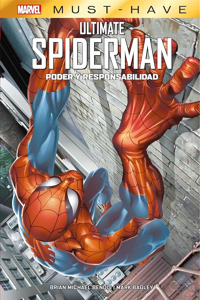 Ultimate Spiderman. Poder Y Responsabilidad (MARVEL MUST HAVE)