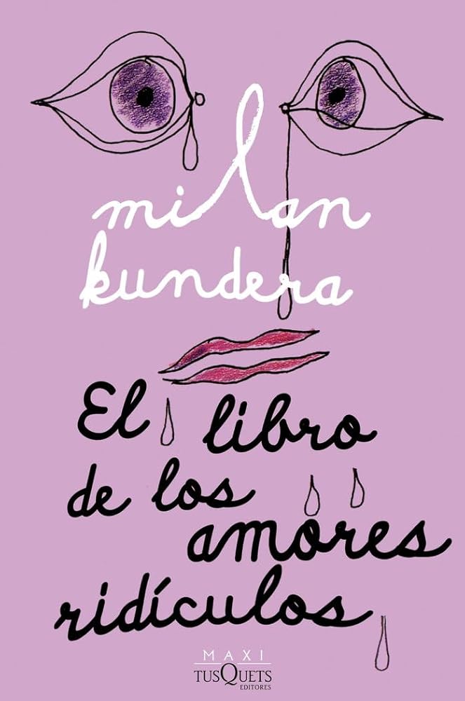 El libro de los amores ridículos (Biblioteca Milan Kundera) cover image