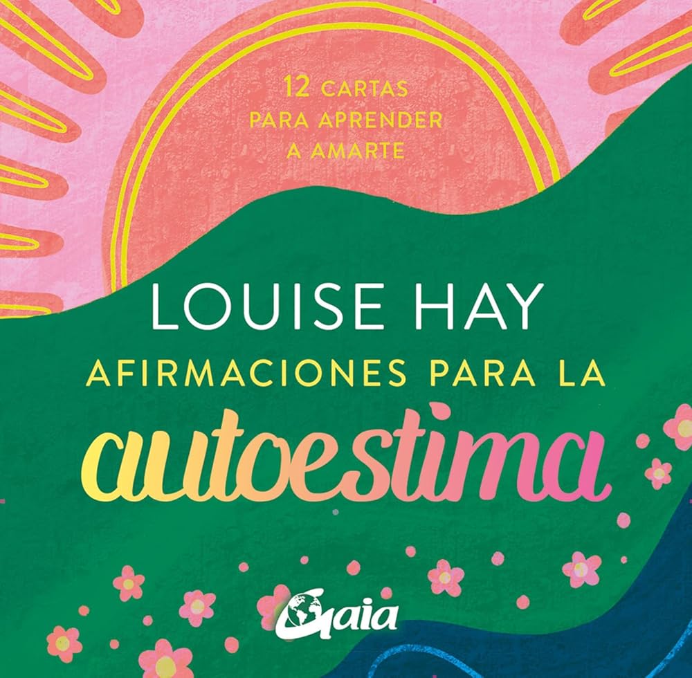 Afirmaciones para la autoestima: 12 cartas para aprender a amarte. cover image