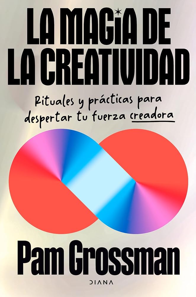 La magia de la creatividad: Rituales y prácticas para despertar tu fuerza creadora (Autoconocimiento) cover image