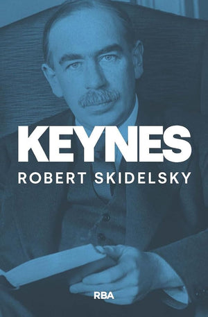 Keynes (Ensayo y Biografía)