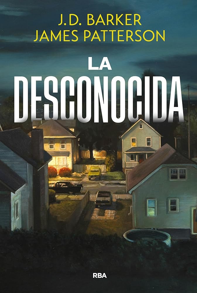 La desconocida: J.D. Barker y James Patterson (Serie Negra) cover image