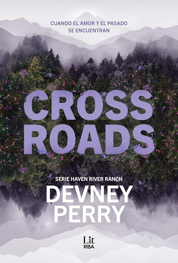 Crossroads: Cuando el amor y el pasado se encuentran (Haven River Ranch) cover image