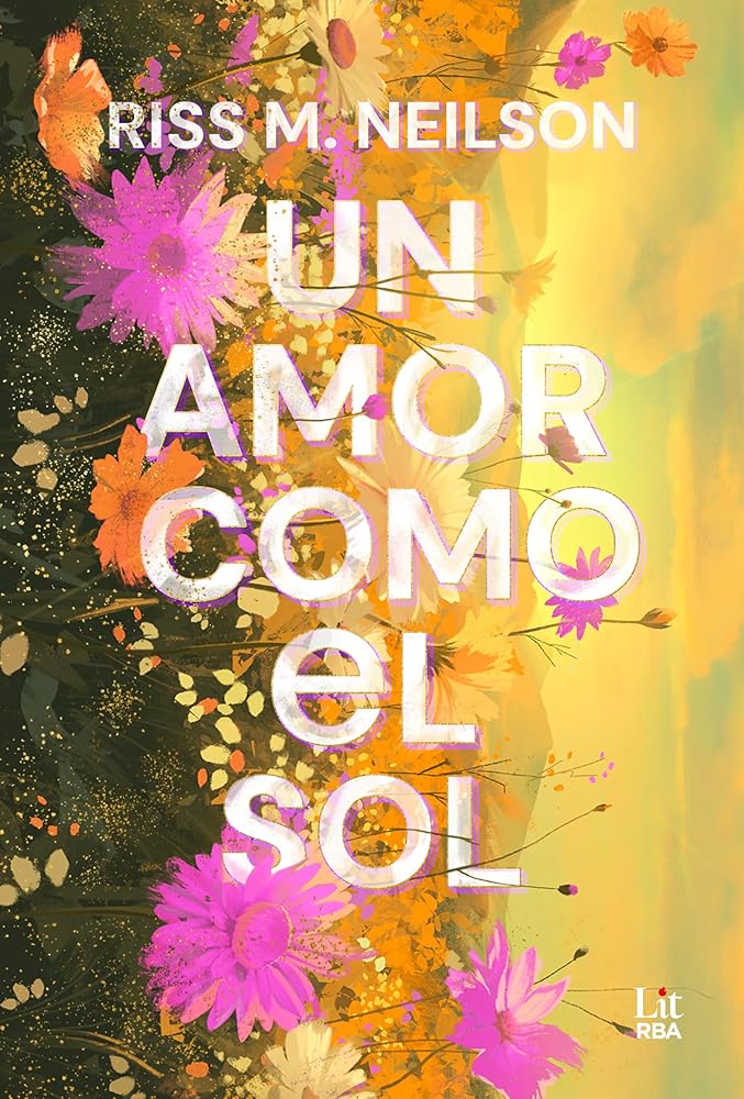 Un amor como el Sol (RBA Lit - Romántica) cover image