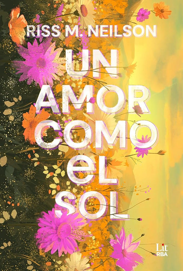 Un amor como el Sol (RBA Lit - Romántica) cover image