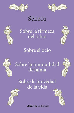 Sobre la firmeza del sabio / Sobre el ocio / Sobre la tranquilidad del alma / Sobre la brevedad de la vida (13/20)