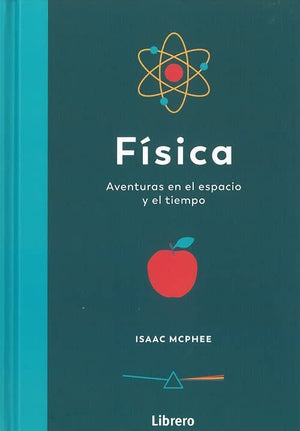 Física: Aventuras en el espacio y el tiempo: AVENTURAS EN EL ESPACIO Y EN EL TIEMPO (CIENCIA)