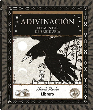 Adivinacion: Elementos De La Sabiduria