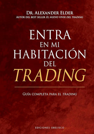 Entra en mi habitación del trading: Guía completa para el trading (Empresa)