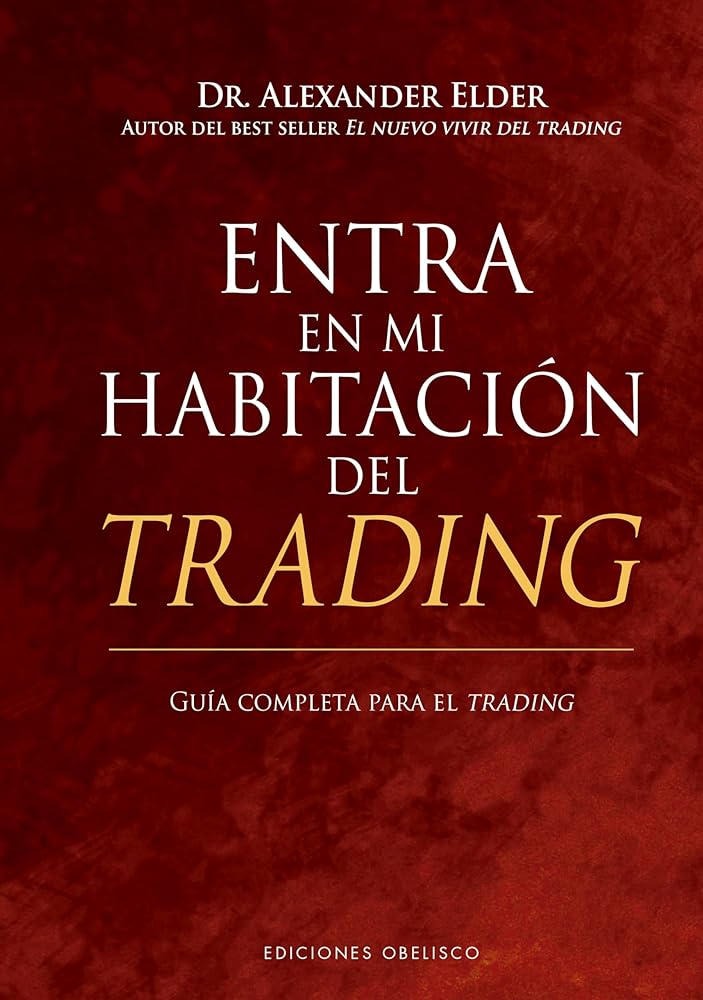 Entra en mi habitación del trading: Guía completa para el trading (Empresa) cover image