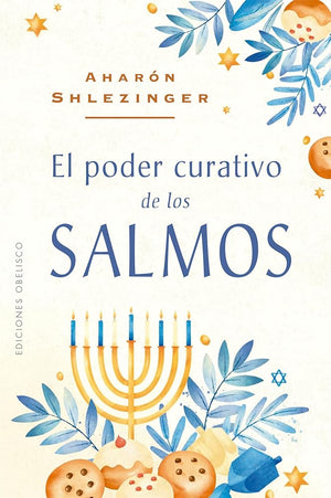 El poder curativo de los salmos (Cábala y judaísmo)