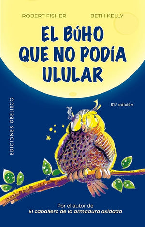 EL BUHO QUE NO PODÍA ULULAR (NUEVA CONCIENCIA) (Nueva consciencia)