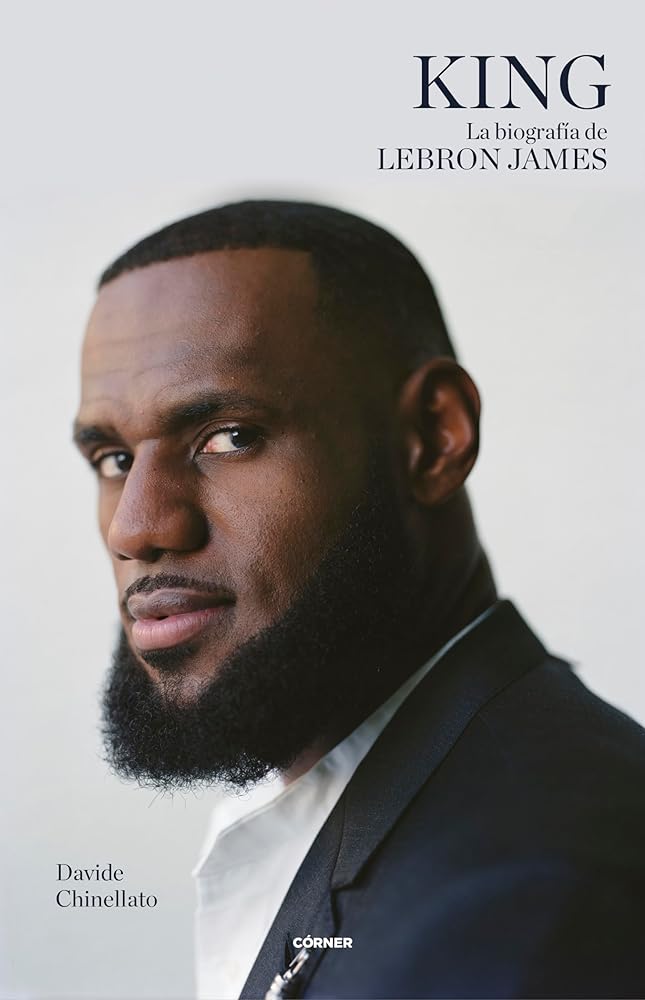 King. La biografía de Lebron James (Córner)