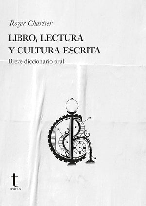 Libro, lectura y cultura escrita: Breve diccionario oral: 39 (Tipos móviles)