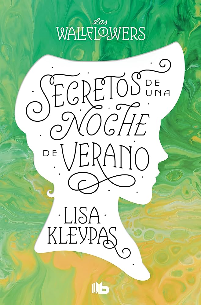 Secretos De Una Noche De Verano (Wallflowers, #1)