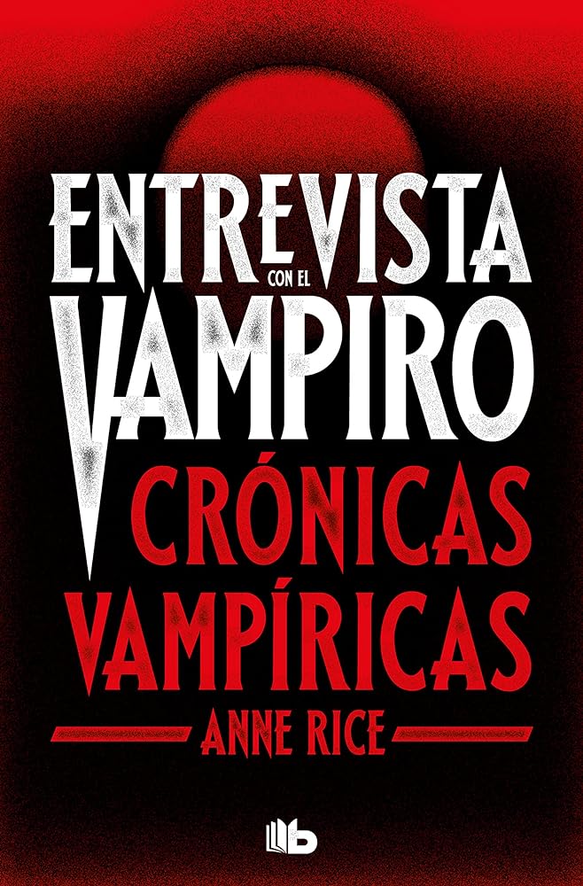 Entrevista con el vampiro (edición especial serie TV) (Crónicas Vampíricas 1) (Ficción)