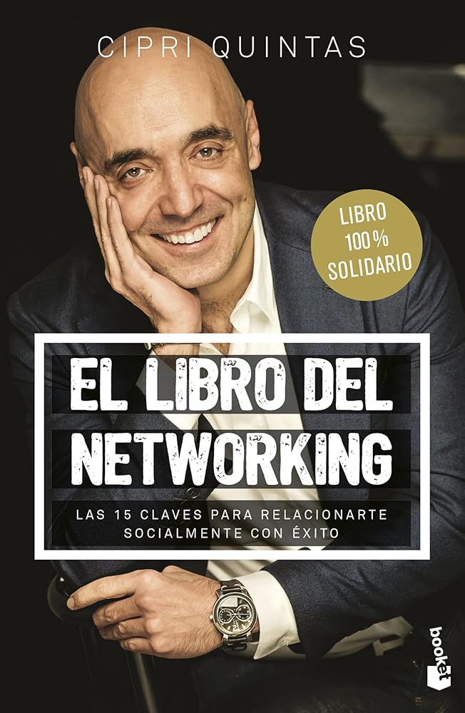 El libro del networking: Las 15 claves para relacionarte socialmente con éxito (Empresa y Talento) cover image