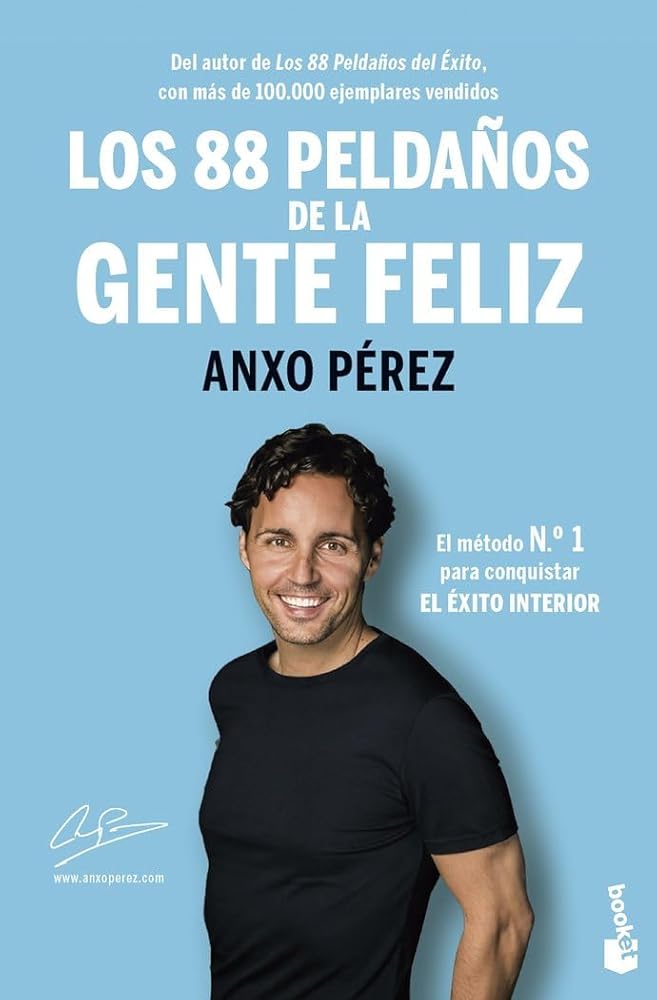 Los 88 Peldaños de la Gente Feliz: El método n.º 1 para conquistar el Éxito Interior (Empresa y Talento) cover image