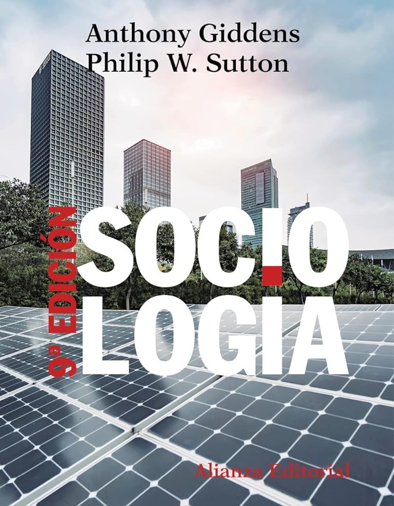 Sociología: 9.ª edición: 391 (El libro universitario - Manuales)