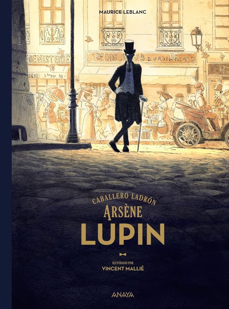 Arsène Lupin, caballero ladrón: Edición ilustrada (LITERATURA JUVENIL - Lupin)
