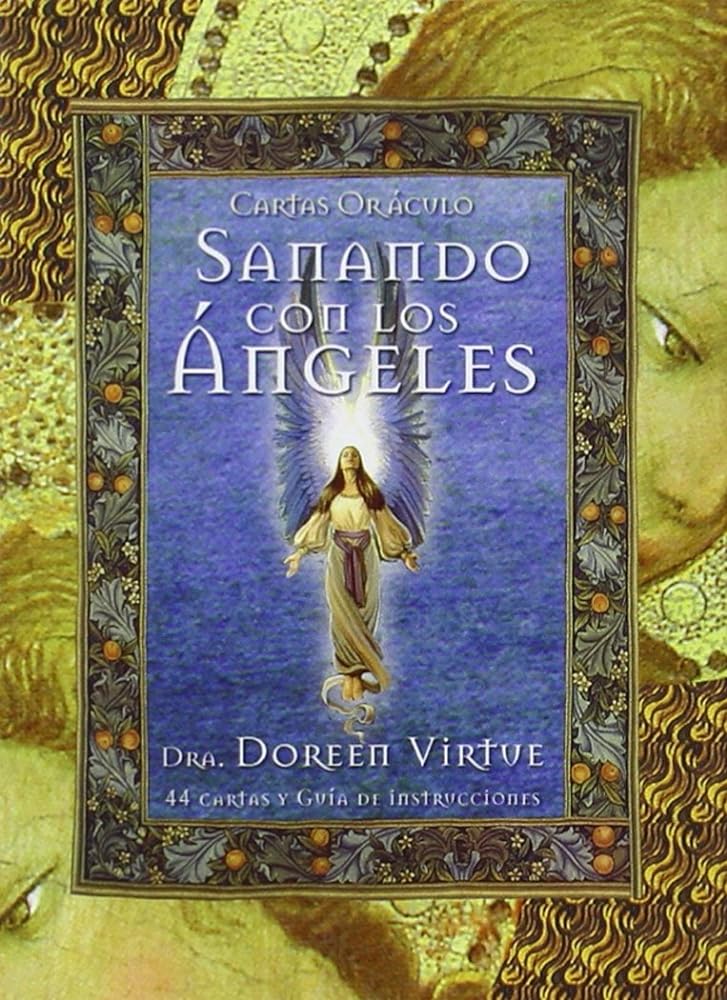 Sanando con los Ángeles : Cartas Oráculo (DOREEN VIRTUE)