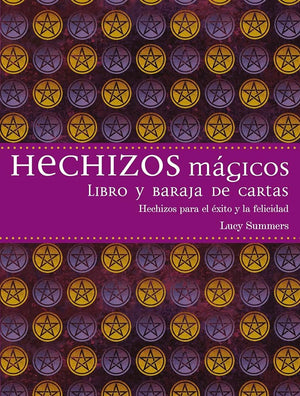 Hechizos Mágicos (+ Cartas): Hechizos para el éxito y la felicidad/ Spells for Success and Happiness (CARTOMANCIA)