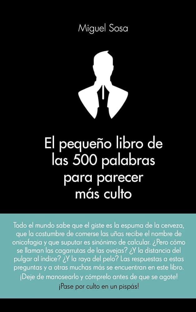 El pequeño libro de las 500 palabras para parecer más culto cover image