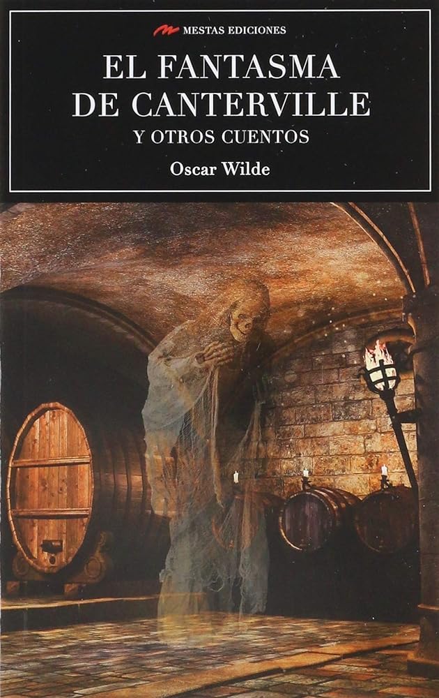 El Fantasma De Canteville Y Otros Cuentos