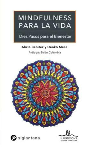 Mindfulness Para La Vida:Diez Pasos Para El Bienestar