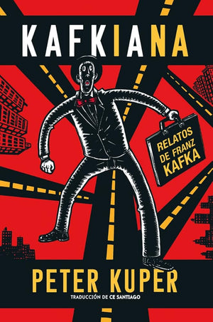 Kafkiana: Relatos de Franz Kafka (SEXTO PISO ILUSTRADO)