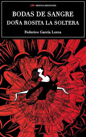 Scu. Bodas De Sangre - Doña Rosita La Soltera (Ed.Integra): 80 (Selección clásicos universales)