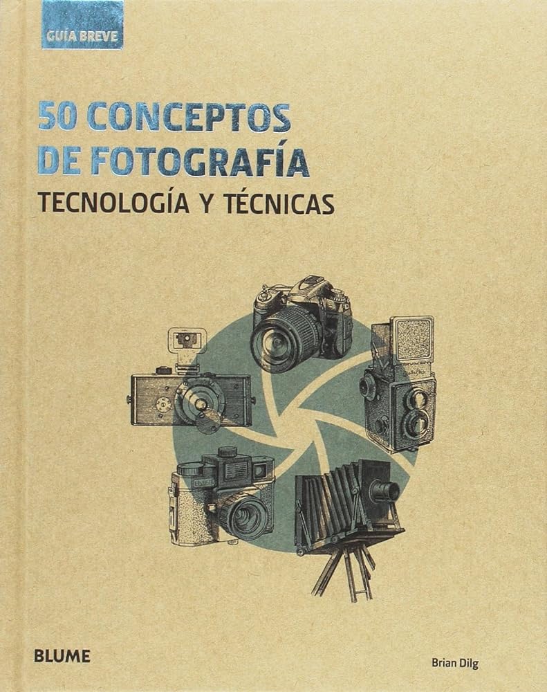 50 conceptos de fotografía: Tecnología y técnicas (SIN COLECCION)