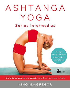 ASHTANGA YOGA SERIES INTERMEDIAS (SIRIO)