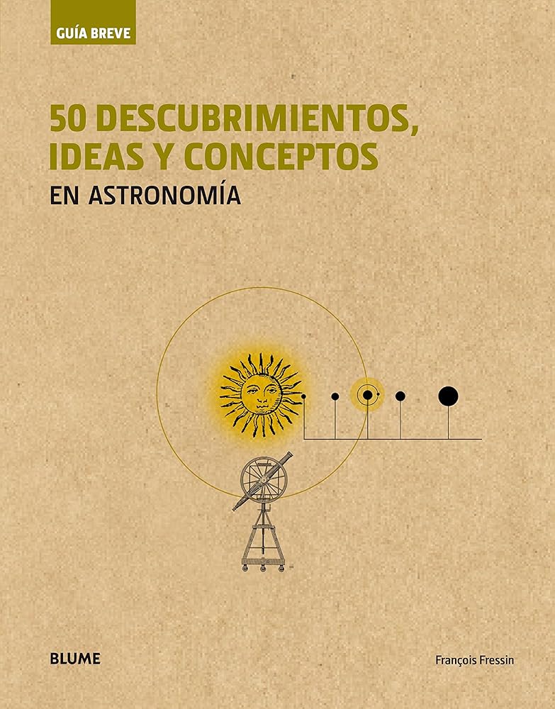 50 Descubrimientos, ideas y conceptos en astronomía (Guía breve rústica) cover image