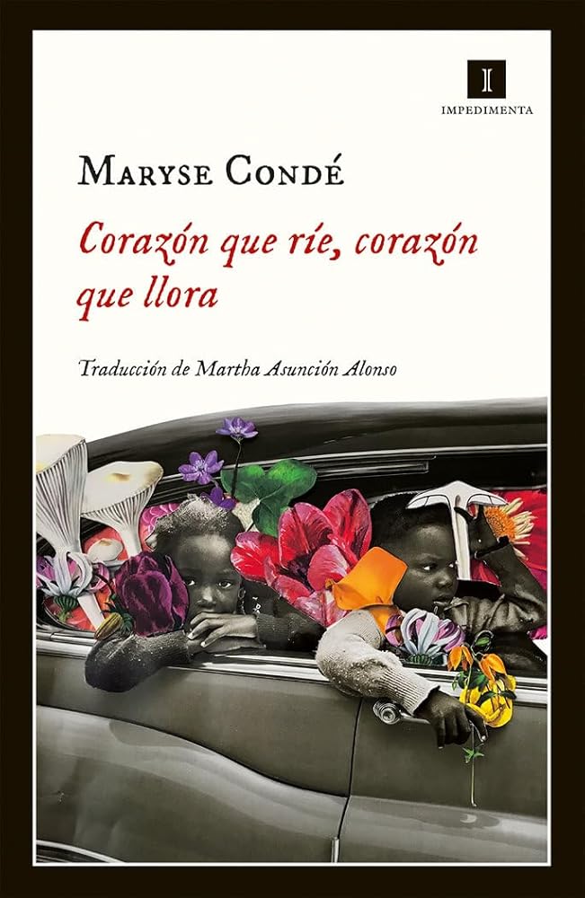 Corazón que ríe corazón que llora: Cuentos verdaderos de mi infancia: 188 (Impedimenta) cover image