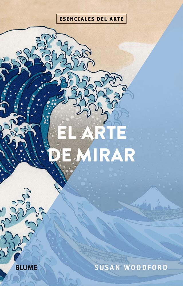 El arte de mirar (Esenciales del arte) cover image