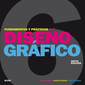 Diseño Gráfico, Fundamentos y Prácticas (2018) (SIN COLECCION)