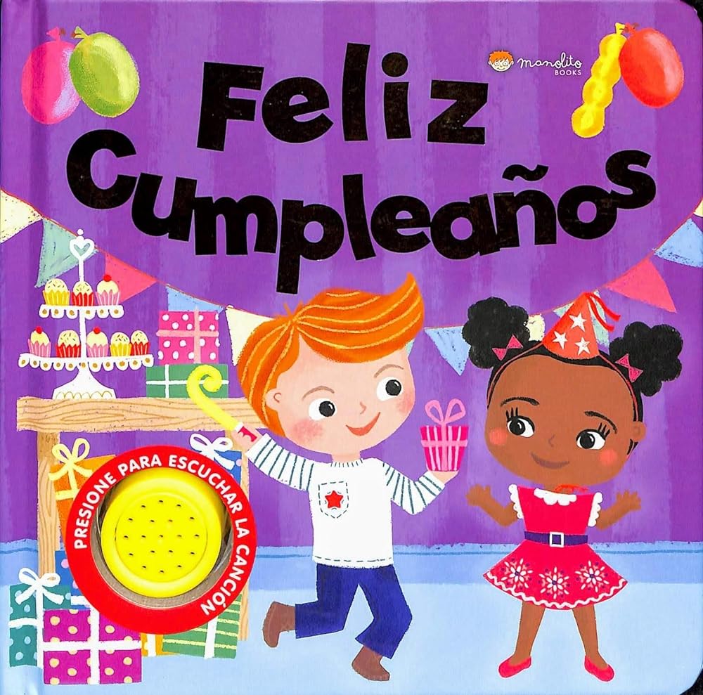 Sonido Y Diversión. Feliz Cumpleaños Edic. ilustrado (Español)