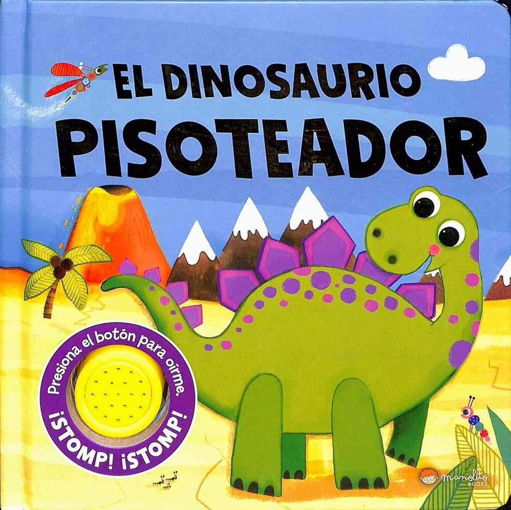 Sonido Y Diversión. El Dinosaurio Pisoteador. Edic. ilustrado (Español)