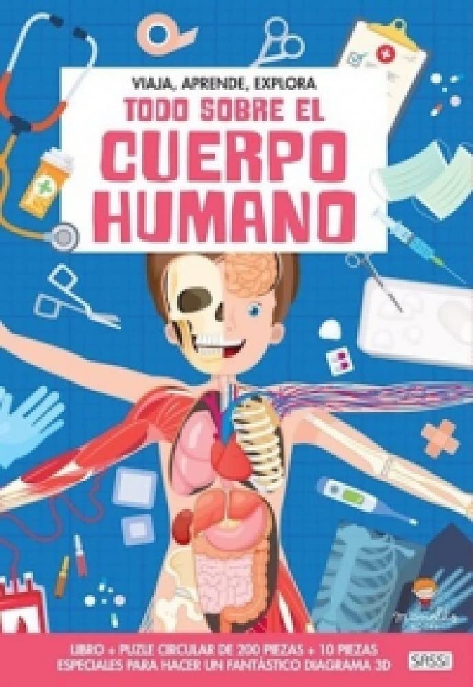 Viaja, conoce, explora - Formato A4. Todo sobre el cuerpo humano. Edic. ilustrado (Español)