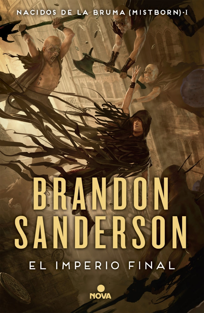 El imperio final (Nacidos de la Bruma [Mistborn] 1)