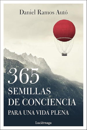 365 semillas de conciencia para una vida plena (LIBROS DE CABECERA)