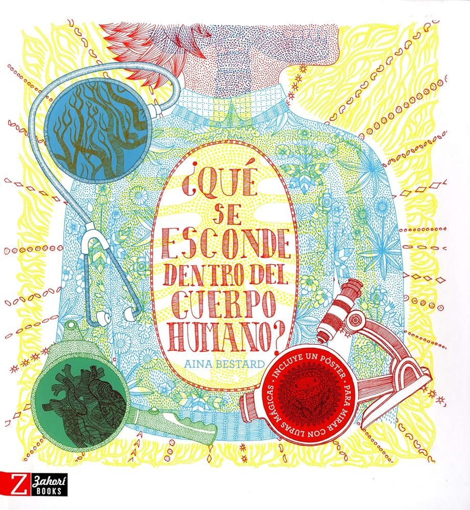 ¿Qué se esconde dentro del cuerpo humano? (incluye lupas mágicas y póster) cover image