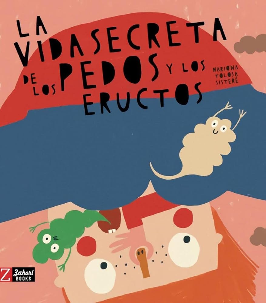 La vida secreta de los pedos y los eructos (SIN COLECCION) cover image