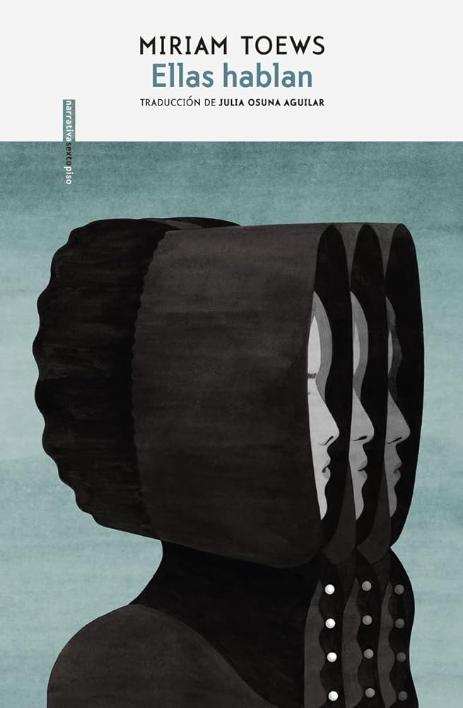 Ellas hablan (NARRATIVA SEXTO PISO) cover image