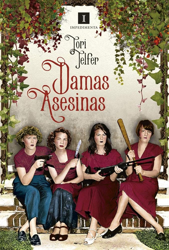 Damas asesinas: Mujeres letales de la historia: 205 (Impedimenta) cover image